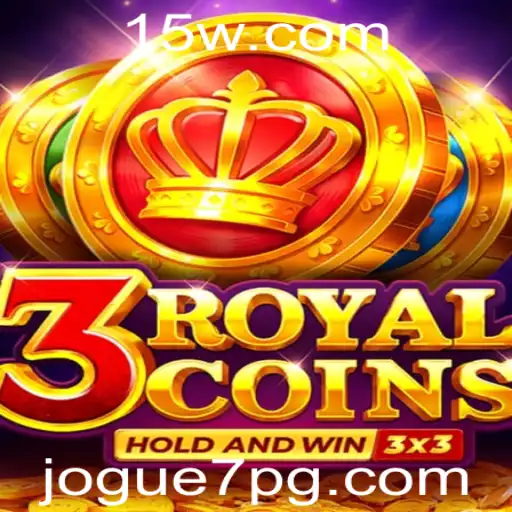 3royalcoins: Descubra o Fascinante Mundo do Jogo Jogue7