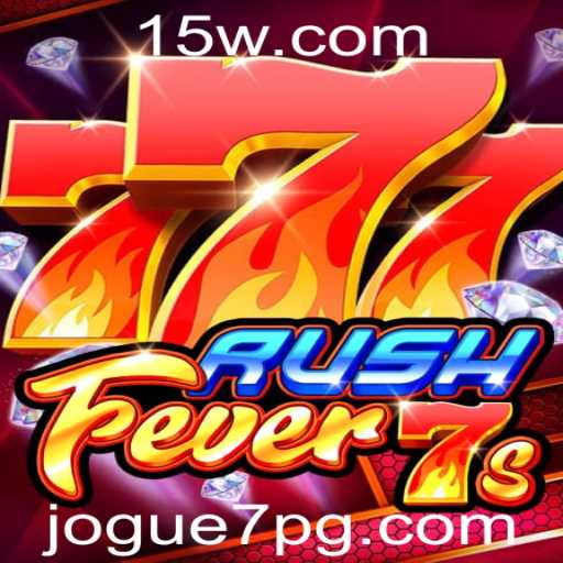 Descubra a Emoção de RushFever7s: O Jogo que Está Conquistando a Todos